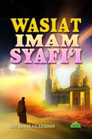 Front cover of Wasiat Imam Syafi‘i by Abu Qomar Salahauddin
