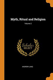 Front cover of Myth, Ritual, and Religion, Vol. 1 by Andrew Lang