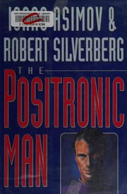 Cover of The Positronic Man by Isaac Asimov