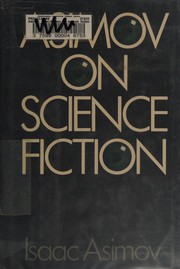 Front cover of Asimov on science fiction [55 essays] by Isaac Asimov