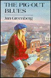 Cover of The pig-out blues by Jan Greenberg