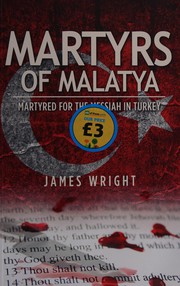 Front cover of The martyrs of Malatya by James Wright