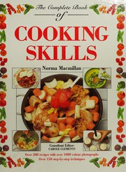Front cover of The complete book of cooking skills by Norma MacMillan