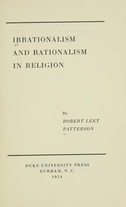 Front cover of Irrationalism and rationalism in religion by Robert Leet Patterson