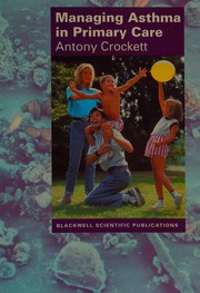 Front cover of Managing asthma in primary care by Antony Crockett