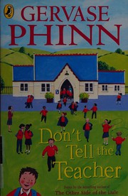 Front cover of Don't Tell the Teacher by Gervase Phinn