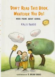 Cover of Don't read this book whatever you do! by Kalli Dakos