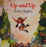 Cover of Up and up by Shirley Hughes