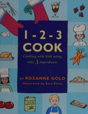 Cover of 1-2-3 cook by Rozanne Gold