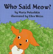 Cover of Who said meow? by Maria Polushkin Robbins