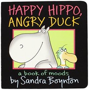 Cover of Happy hippo, angry duck by Sandra Boynton