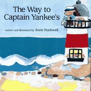 Front cover of The way to Captain Yankee's by Anne F. Rockwell