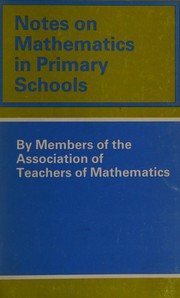 Cover of Notes on mathematics in primary schools by Association of Teachers of Mathematics