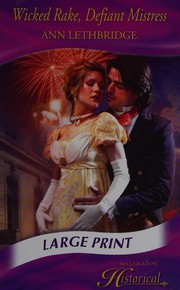 Cover of Wicked Rake, Defiant Mistress by Ann Lethbridge