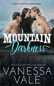 Cover of Mountain Darkness by Vanessa Vale