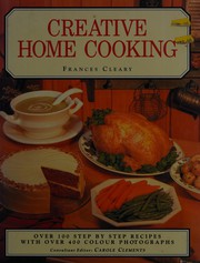 Cover of Creative home cooking by Richard Louis Cleary