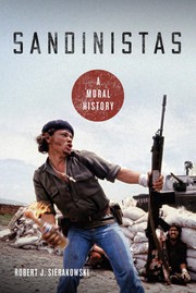 Cover of Sandinistas by Robert J. Sierakowski