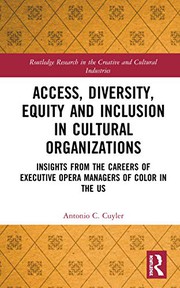 Front cover of Access, Diversity, Equity and Inclusion in Cultural Organizations by Antonio C. Cuyler