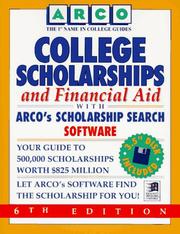 Front cover of College Scholarships and Financial Aid With Arco's Scholarship Search Software (Arco College Scholarships & Financial Aid) by Wintergreen