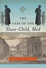 Front cover of Case of the Slave-Child, Med by Karen Woods Weierman