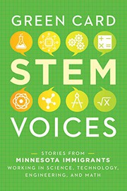 Front cover of Stories from Minnesota Immigrants Working in Science, Technology, Engineering, and Math by Tea Rozman Clark