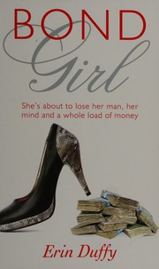 Cover of Bond girl by Erin Duffy
