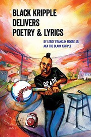 Front cover of Black Kripple Delivers Poetry & Lyrics by Leroy Moore