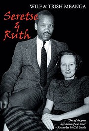 Front cover of Seretse & Ruth by Wilf Mbanga