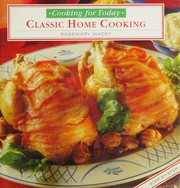 Cover of Classic Home Cooking (Cooking for Today) by Rosemary Wadey