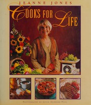 Front cover of Jeanne Jones cooks for life by Jones, Jeanne.
