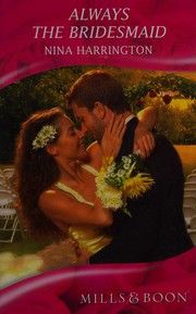 Front cover of Always the Bridesmaid by Nina Harrington