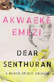 Cover of Dear Senthuran by Akwaeke Emezi