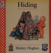 Cover of Hiding by Shirley Hughes