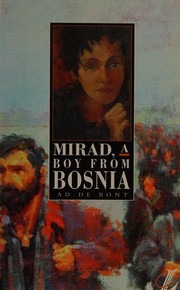 Front cover of Mirad, a Boy from Bosnia by Ad De Bont