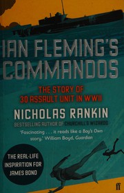 Cover of Ian Fleming's Commandos by Nicholas Rankin