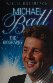 Cover of Michael Ball by Robertson Willie