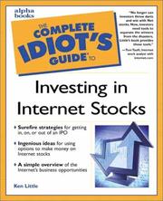 Cover of The complete idiot's guide to investing in Internet stocks by Ken Little