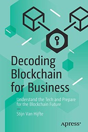 Cover of Decoding Blockchain for Business by Stijn Van Hijfte