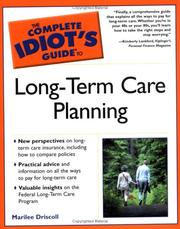 Front cover of The complete idiot's guide to long-term care planning by Marilee Driscoll