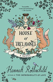 Cover of House of Trelawney by Hannah Rothschild
