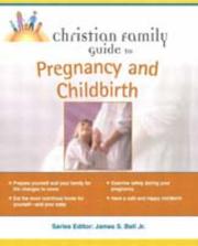 Front cover of Christian family guide to pregnancy and childbirth by Michele Isaacs Gliksman