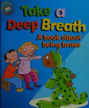 Cover of Take a deep breath by Sue Graves