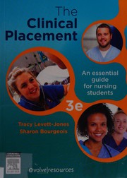 Front cover of The clinical placement by Tracy Levett-Jones