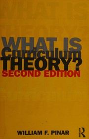 Front cover of What Is Curriculum Theory? by William F. Pinar