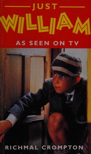 Front cover of Just William - as seen on TV by Richmal Crompton