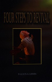 Cover of Four steps to revival by Dalen Garris