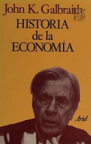 Front cover of Historia de la economía by John Kenneth Galbraith