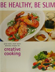 Cover of Be healthy, be slim by *             