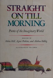 Front cover of Straight on till morning by Helen Hill