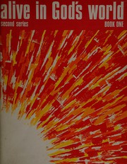Front cover of Alive in God's world by Wadderton Group.